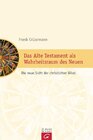 Buchcover Das Alte Testament als Wahrheitsraum des Neuen