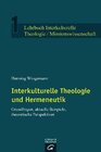 Buchcover Lehrbuch Interkulturelle Theologie / Missionswissenschaft / Interkulturelle Theologie und Hermeneutik