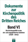 Buchcover Dokumente zur Kirchenpolitik des Dritten Reiches / Band VI: 1938–1945