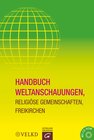 Buchcover Handbuch Weltanschauungen, Religiöse Gemeinschaften, Freikirchen