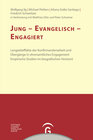 Buchcover Konfirmandenarbeit erforschen und gestalten / Jung - evangelisch - engagiert