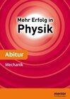 Buchcover Mehr Erfolg in Physik, Abitur: Mechanik