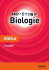 Buchcover Mehr Erfolg in Biologie, Abitur: Genetik