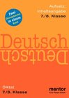 Buchcover Deutsch 7/8. Klasse Diktat und Aufsatz: Inhaltsangabe - zwei Übungsbücher in einem Band