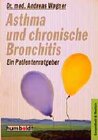 Buchcover Patientenratgeber Asthma und chronische Bronchitis