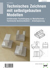 Buchcover Technisches Zeichnen mit selbstgebauten Modellen