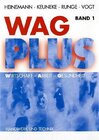 Buchcover WAG PLUS. Wirtschaft - Arbeit - Gesundheit