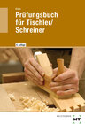 Buchcover Prüfungsbuch für Tischler/Schreiner