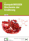 Buchcover eBook inside: Buch und eBook KompaktWISSEN Biochemie der Ernährung
