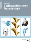 Buchcover Arbeitsheft Basisqualifikationen Metalltechnik