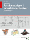 Buchcover Arbeitsheft Fachkenntnisse 1 Industriemechaniker