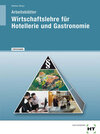 Buchcover Arbeitsblätter mit eingetragenen Lösungen Wirtschaftslehre für Hotellerie und Gastronomie