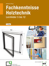 Buchcover eBook inside: Buch und eBook Fachkenntnisse Holztechnik