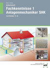 Buchcover Arbeitsheft Fachkenntnisse 1 Anlagenmechaniker SHK