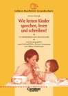Buchcover Lehrerbücherei Grundschule / Wie lernen Kinder sprechen, lesen und schreiben?