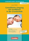 Buchcover Lehrerbücherei Grundschule / Gewaltfreier Umgang mit Konflikten in der Grundschule (6., überarbeitete Auflage)