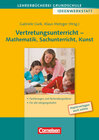 Buchcover Vertretungsunterricht - Mathematik, Sachunterricht, Kunst - Fachbezogen und fächerübergreifend - Für alle Jahrgangsstufe