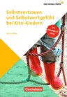 Buchcover Die kleinen Hefte / Selbstvertrauen und Selbstwertgefühl bei Kita-Kindern