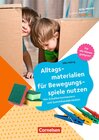 Buchcover Kita-Praxis - einfach machen! - Bewegung / Alltagsmaterialien für Bewegungsspiele nutzen