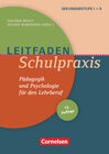 Buchcover Leitfaden Schulpraxis (12. Auflage) - Pädagogik und Psychologie für den Lehrberuf