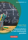 Buchcover Scriptor Praxis: Klassenarbeiten im Fach Mathematik gestalten