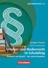 Buchcover Scriptor Praxis: Urheber- und Medienrecht sicher umgesetzt im Schulalltag