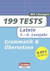 Buchcover 199 Tests / Latein - Grammatik und Übersetzen