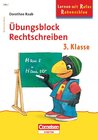 Buchcover Dorothee Raab - Lernen mit Rufus Rabenschlau / 3. Schuljahr - Rechtschreiben
