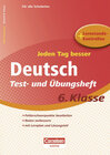 Buchcover Jeden Tag besser - Deutsch / 6. Schuljahr - Test- und Übungsheft mit Lernplan und Lernstandskontrollen