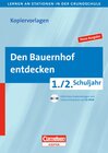 Buchcover Lernen an Stationen in der Grundschule - Neue Ausgabe / 1./2. Schuljahr - Den Bauernhof entdecken