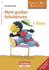 Buchcover Dorothee Raab - Lernen mit Rufus Rabenschlau / 3. Schuljahr - Mein großes Schulwissen