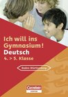 Buchcover Ich will ins Gymnasium - Deutsch - Baden-Württemberg / 4. Schuljahr - Übungsbuch mit separatem Kommentar- und Lösungshef