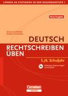 Buchcover Lernen an Stationen in der Sekundarstufe I - Neue Ausgabe / Rechtschreiben üben