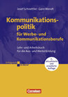 Buchcover Erfolgreich im Beruf - Arbeitsbücher für die Fort- und Weiterbildung / Kommunikationspolitik für Werbe- und Kommunikatio