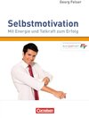Buchcover Persönlichkeitskompetenz / Selbstmotivation - Mit Energie und Tatkraft zum Erfolg