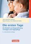 Buchcover Die ersten Tage - Ein Modell zur Eingewöhnung in Krippe und Tagespflege (8. Auflage)