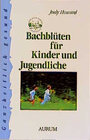 Buchcover Bachblüten für Kinder und Jugendliche