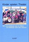 Buchcover Kinder spielen Theater - Volkstümliche Überlieferungen / Heft 5: Die Schildbürger bauen ein Rathaus/ Die Schildbürger ka