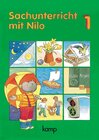 Buchcover Sachunterricht mit Nilo - Allgemeine Ausgabe / 1. Schuljahr - Arbeitsheft