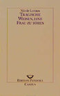 Buchcover Tragische Weisen, eine Frau zu töten