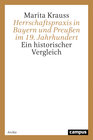 Buchcover Herrschaftspraxis in Bayern und Preußen im 19. Jahrhundert