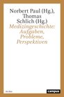 Buchcover Medizingeschichte: Aufgaben, Probleme, Perspektiven