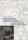 Buchcover »Beseitigung des jüdischen Einflusses...«: Antisemitische Forschung, Eliten und Karrieren im Nationalsozialismus