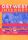 Buchcover Ost-West-Internet/Media Revolution
