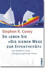 Buchcover So leben Sie »Die sieben Wege zur Effektivität«