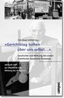 Buchcover »Gerichtstag halten über uns selbst...«. Geschichte und Wirkung des ersten Frankfurter Auschwitz-Prozesses
