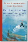Buchcover Der Kanzler wohnt im Swimmingpool