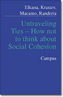 Buchcover Unraveling Ties - From Social Cohesion to New Practices of Connectedness