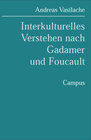 Buchcover Interkulturelles Verstehen nach Gadamer und Foucault