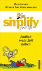 Buchcover simplify your life - Endlich mehr Zeit haben